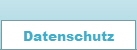 Datenschutz